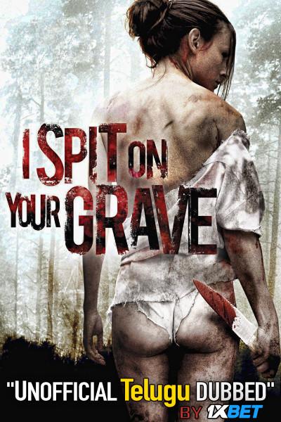 I Spit on Your Grave (2010) Telugu Dubbed (Unofficial) & English [Dual Audio] BRRip 720p [1XBET]