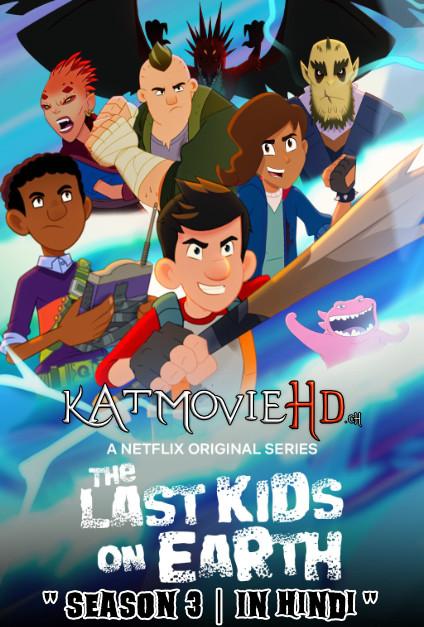 The Last Kids on Earth (Season 3) [Hindi + English] Dual Audio WEB-DL 720p [NF Animated Series]