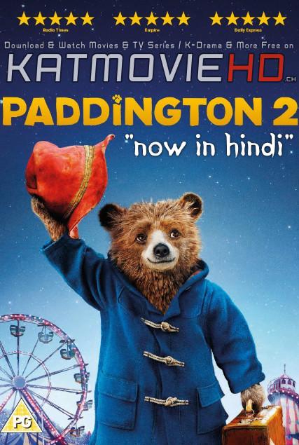 Paddington 2 (2017) Hindi Dubbed [Dual Audio] BRRip 480p 720p 1080p HD [Full Movie]
