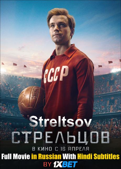 Streltsov (2020) Full Movie [In Russian] With Hindi Subtitles [HDCAM 720p]