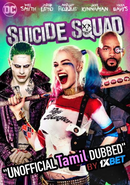 Suicide Squad (2016) Tamil (Unofficial Dubbed) & English [Dual Audio] BDRip 720p [1XBET]