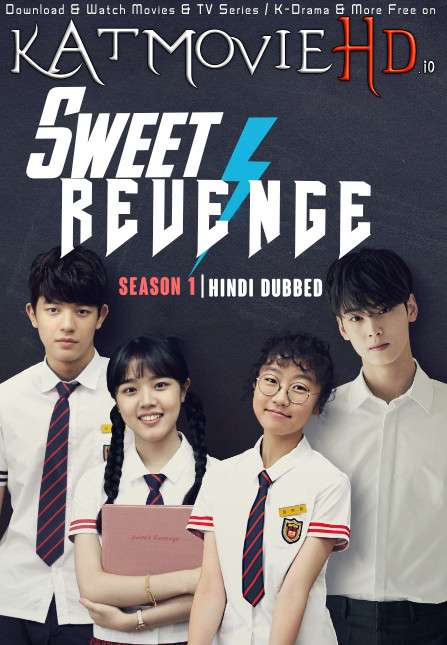 Sweet Revenge (Season 1) Hindi Dubbed [WebRip 720p HEVC] [All Episodes Added !] [K-Drama Series]