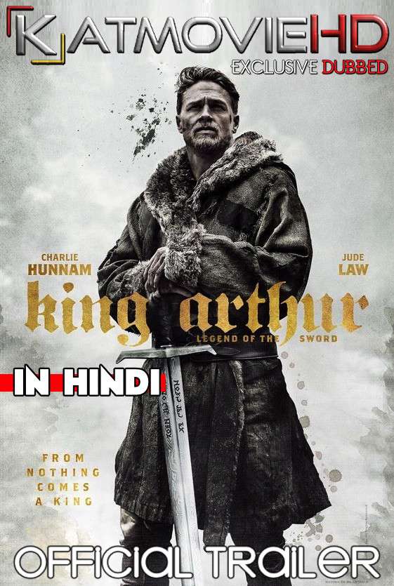 King Arthur Legend of the Sword (2017) Hindi Dubbed Trailer by KatMovieHD [ Exclusive ]