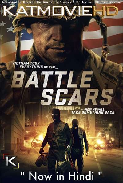Battle Scars (2020) WEBRip 720p & 480p | Dual Audio [Hindi Dubbed (ORG) – English ] Eng Subs