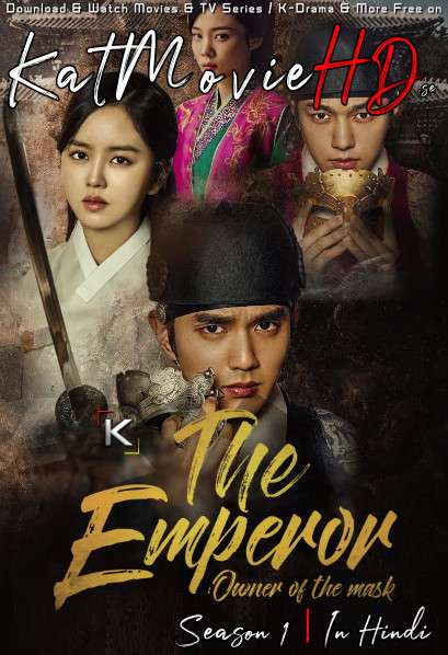 The Emperor: Owner of the Mask (Season 1) Hindi Dubbed (ORG) [All Episodes 1-20] WebRip 1080p 720p 480p HD (2017 Korean Drama Series)