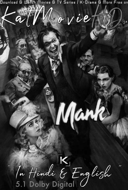 Mank (2020) Dual Audio [Hindi DD 5.1 + English] Web-DL 1080p 720p 480p [x264 & HEVC] | Netflix Movie
