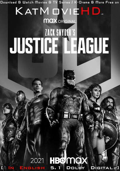 Zack Snyder’s Justice League (2021) Full Movie 480p 720p 1080p [HEVC & x264] [English 5.1 DD] Esubs [HBO Max]